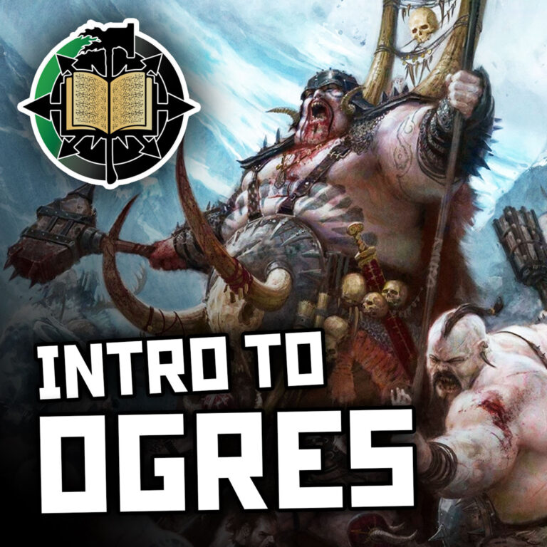 75: Intro to Ogres | Warhammer Old World Lore