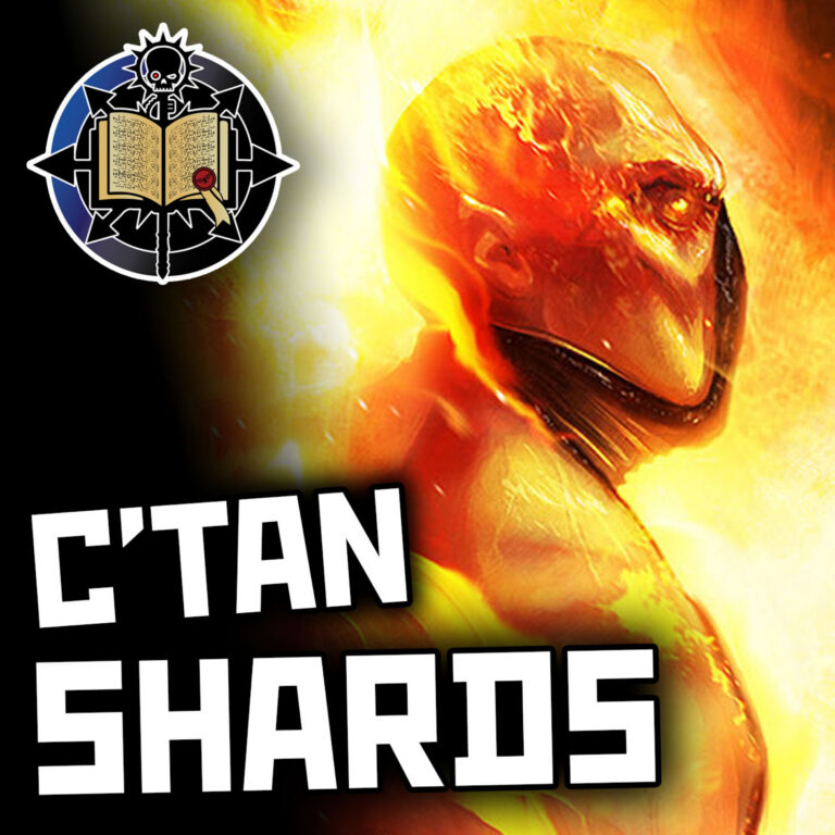 C’tan Shards | Warhammer 40K Lore