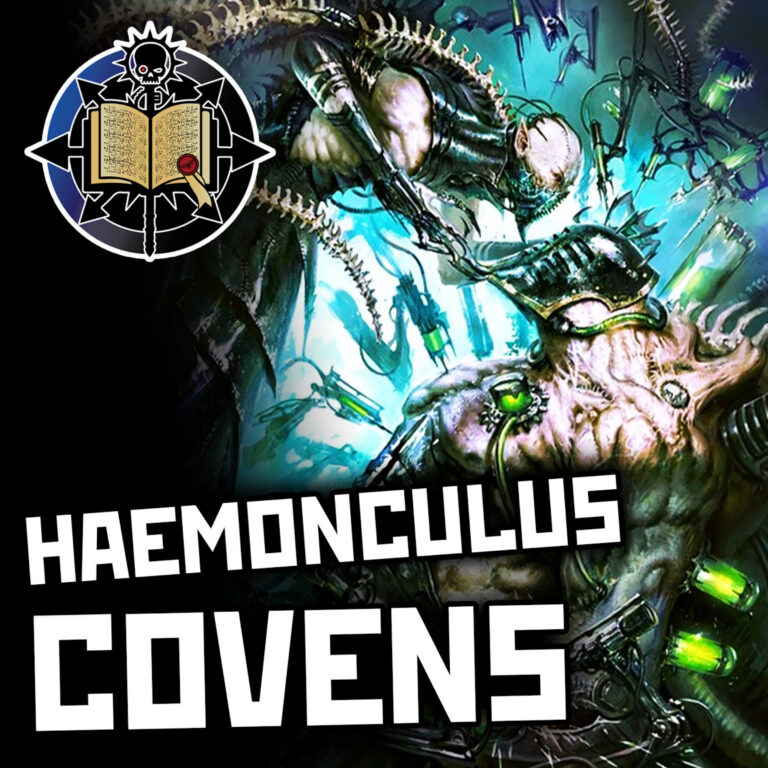 Haemonculus Covens | Warhammer 40K Lore