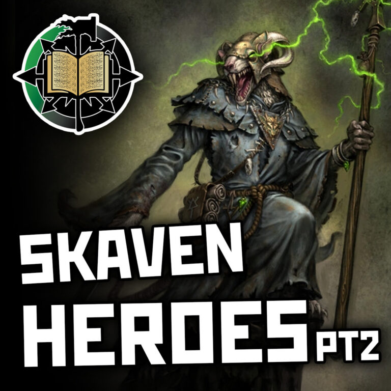 Skaven Heroes Pt2 | Warhammer Old World Lore
